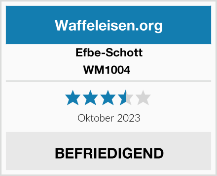 Efbe-Schott WM1004  Test