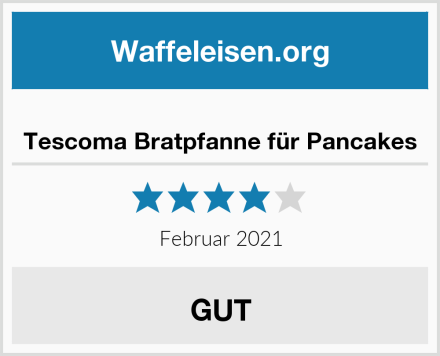  Tescoma Bratpfanne für Pancakes Test